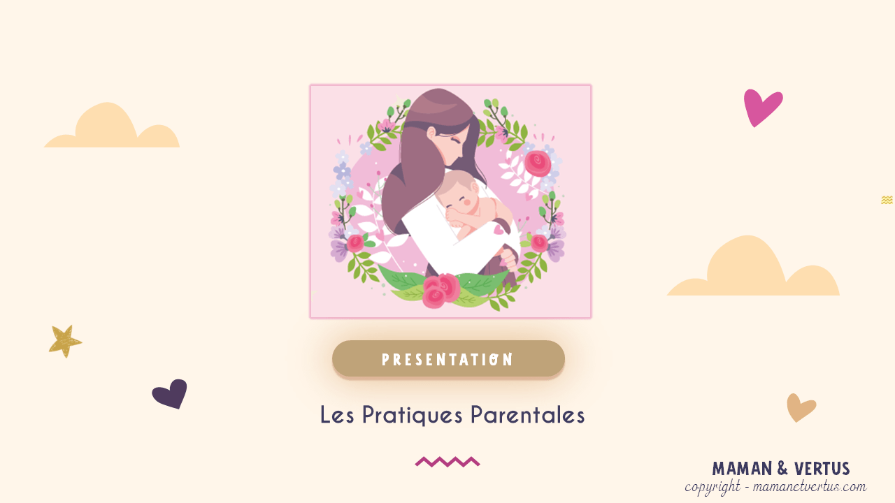 Diapositive : présentation des Pratiques Parentales